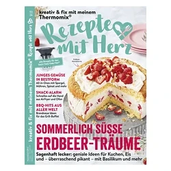 Magazincover „Rezepte mit Herz“ mit einer Erdbeertorte, aus der ein Stück geschnitten ist, mit Sahne und frischen Erdbeeren.