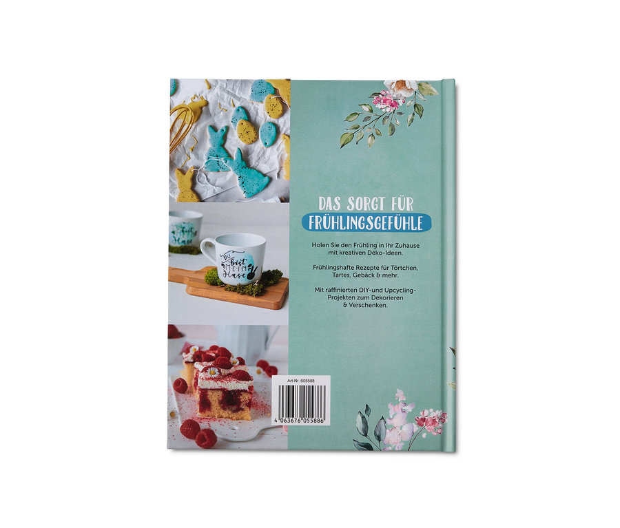 Buch "Endlich Frühling - Basteln, Backen und Dekorieren" zeigt österliches Backen und Dekorieren.